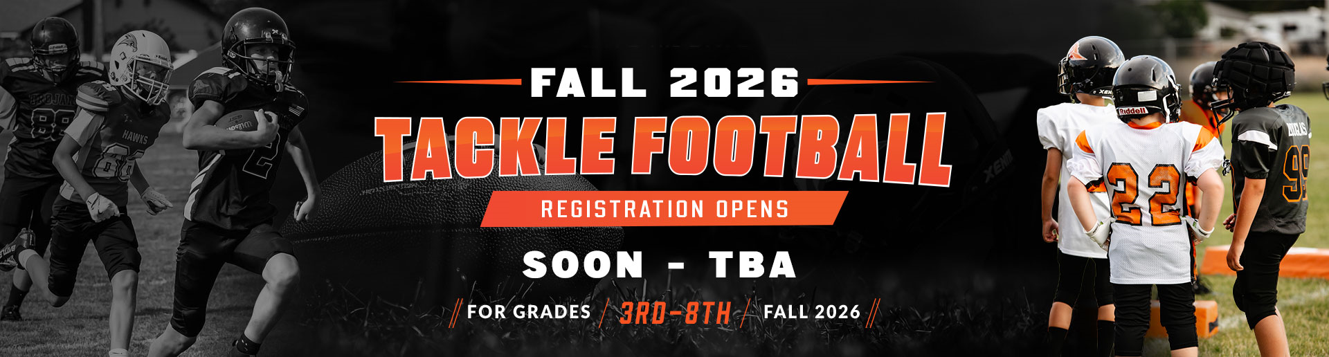 Save the Date For Tackle Registration